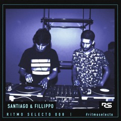 Ritmo Selecto 008 - Santiago & Fillippo