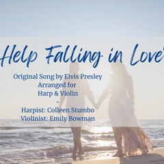 Can't Help Falling In Love - Harp & Violin Arrangement