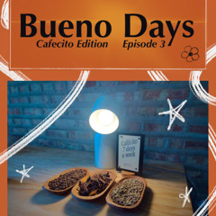 Wattz Up! - Cafecito Edition: Bueno Days