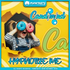 Candimind - Hypnotize Me (Original Mix) - [ OUT NOW !! · YA A LA VENTA ]