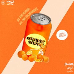 Orange Soda (Nolykun x Obumo x Bster)