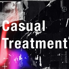 ANAØH Sesssions 014 | Casual Treatment 06.03.24