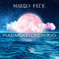 Full Moon Dreaming