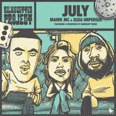 Manik MC & Elisa Imperilee - July (prod. by Midnight Phunk)