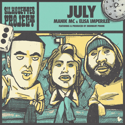 Manik MC & Elisa Imperilee - July (prod. by Midnight Phunk)