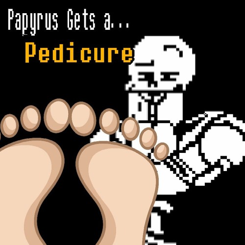 Papyrus Gets A Pedicure!
