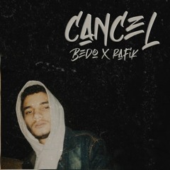 Bedo - Cancel Prod.Rafiek