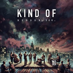 Kind Of Redder, Too.