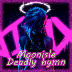 Moonisle - Deadly Hymn