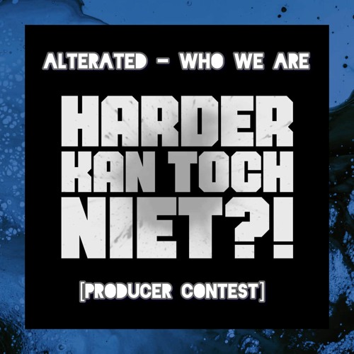 Alterated - Who We Are [HKTN Producer Contest]