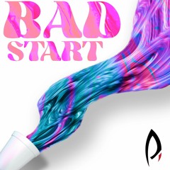 Bad Start (feat. 2phone)