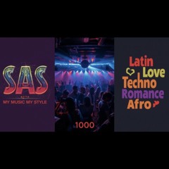 1000 ( The Sas Afro Latin Mix )