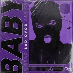 SAD OVOD - BABY