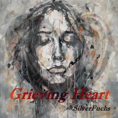 SilverFuchs - Grieving Heart