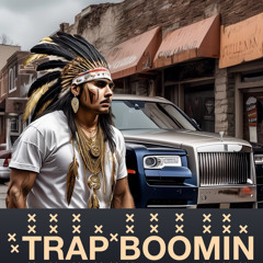 Trap Boomin’