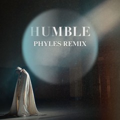 Kendrick Lamar - HUMBLE. (Phyles Remix)