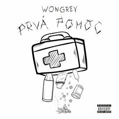 wongrey - prvá pomoc prod. 8FIFTY