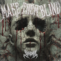 Make Them Blind