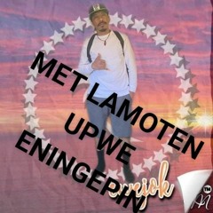 MET LAMOTAN UPWE ENINGEPIN  COVER BY LIKELOZE