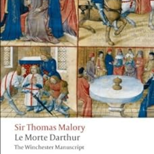 READ EBOOK ✉️ Le Morte Darthur: The Winchester Manuscript (Oxford World's Classics) b