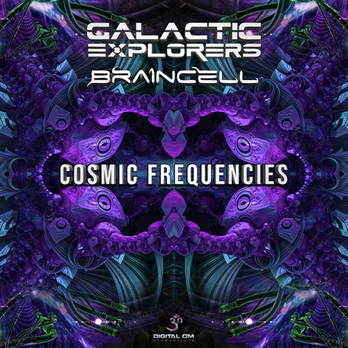 Galactic Explorers Vs Braincell - Cosmic Frequencies