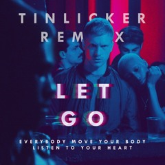 The Irrepressibles - Let Go (Tinlicker Remix)