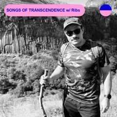 RADIO.D59B / SONGS OF TRANSCENDENCE #23 w/ Ribs