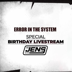 DJ Jens @ Error In The System B - Day Stream