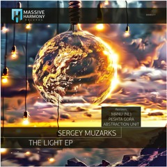 MHR577 Sergey Muzarks - The Light EP [Out May 10]