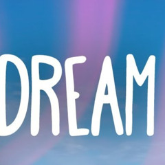 Dream