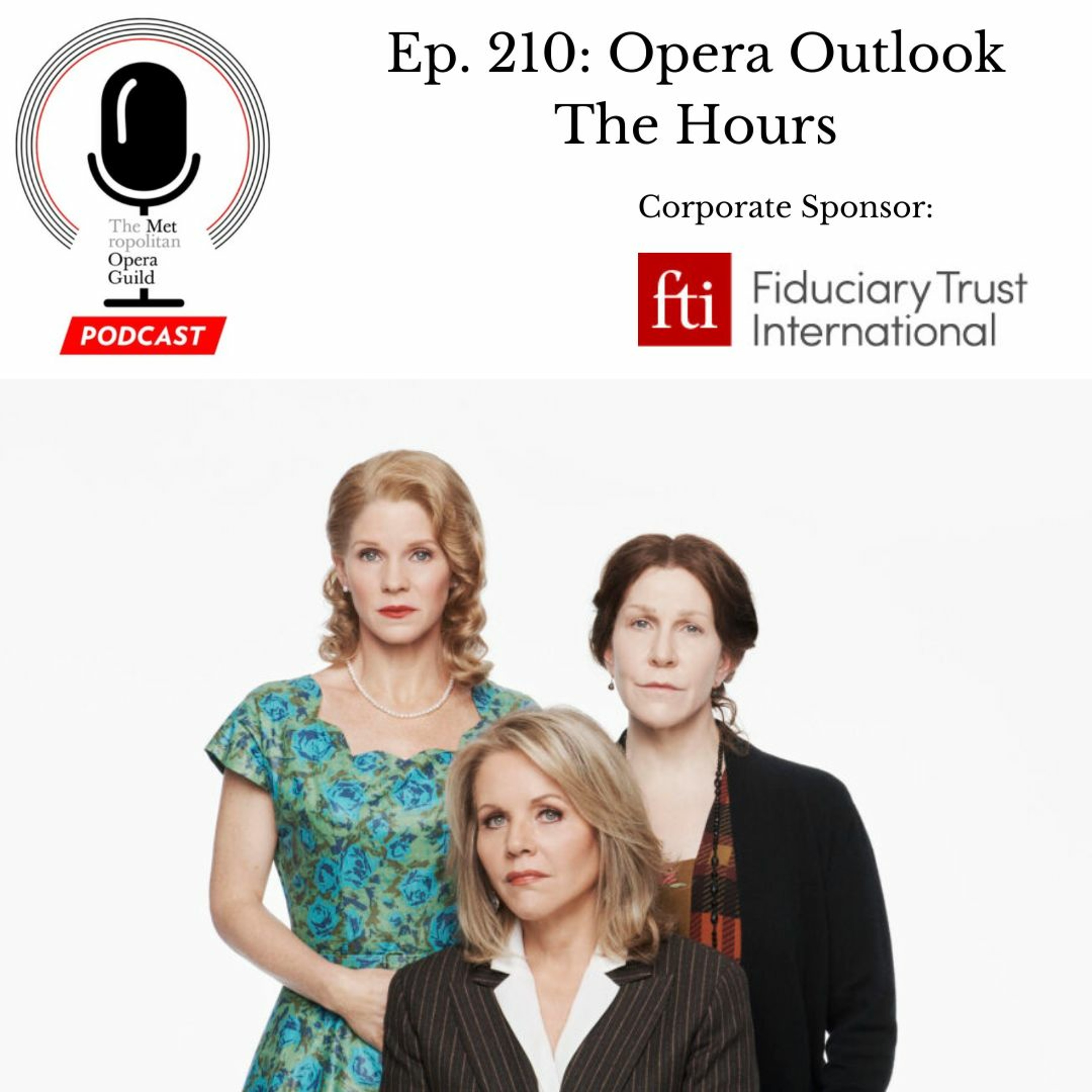 Ep. 210: Opera Outlook The Hours