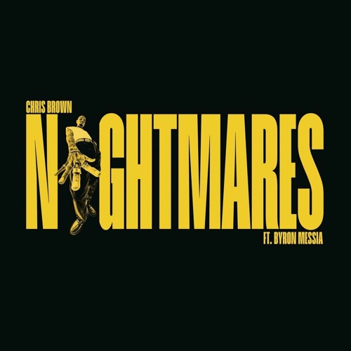 Chris Brown & Byron Messia — Nightmares