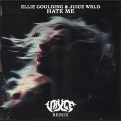 Ellie Goulding & Juice WRLD - Hate Me (VAXLE Remix)