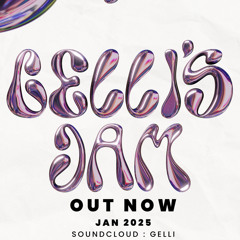 GELLI'S JAM VOL. 3