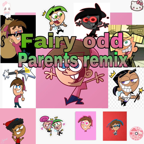 Fairy odd parents remix