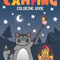 [ACCESS] [KINDLE PDF EBOOK EPUB] Camping Coloring Book: Of Cute Forest Wildlife Anima