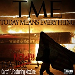 Today Means Everything [Produced by MaxOne]