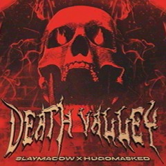HUGO X SLAY - DEATH VALLEY