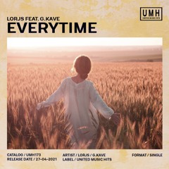 Lorjs - Everytime ( feat G.Kave )