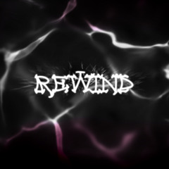 Rewind!