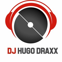 2022.08.05 DJ HUGO DRAXX