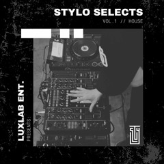 STYLO SELECTS VOL.1 (HOUSEMIX)