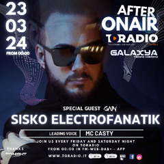 Sisko Electrofanatik-Mc Casty-Galaxya-Toradio-23.03.2024
