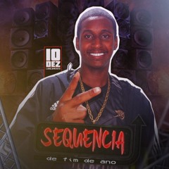 SEQUECIA DE FIM DE ANO - DJ BOLINHA DA R