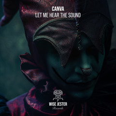 CANVA - LET ME HEAR THE SOUND