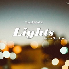 Lights (GO IN Edition) [Jersey Club]
