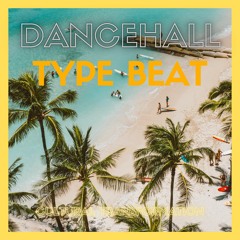 Dancehall Type Beat | Instrumental Reggaeton | Pista de Dancehall