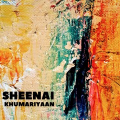 SHEENAI BY KHUMARIYAAN F.T SHANDANA