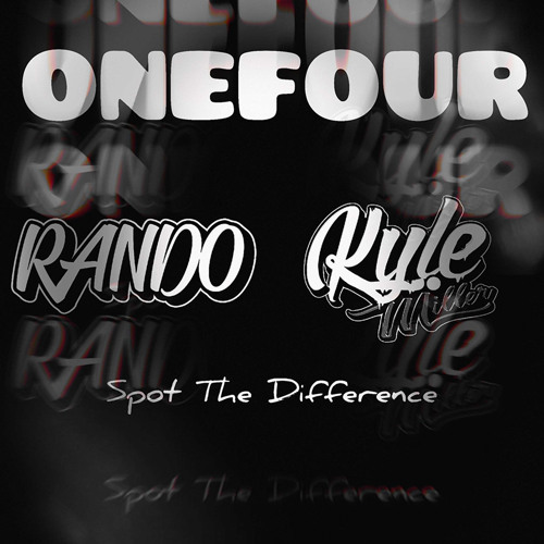 Spot The Differnce (Kyle Miller X Rando Edit)