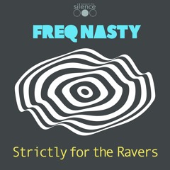 Strictly For The Ravers - FREE DOWNLOAD
